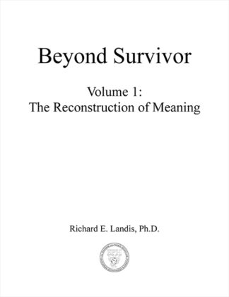 Beyond Survivor-Vol 1: Reconstruction of Meaning