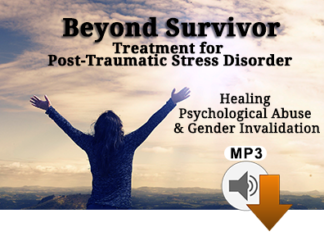 Beyond Survivor-Psychological Abuse & Gender Invalidation